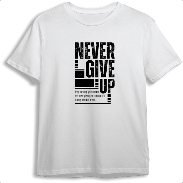 Camiseta Premium - Never Give Up