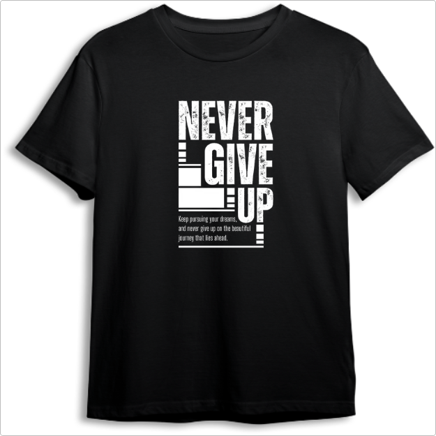 Camiseta Premium - Never Give Up